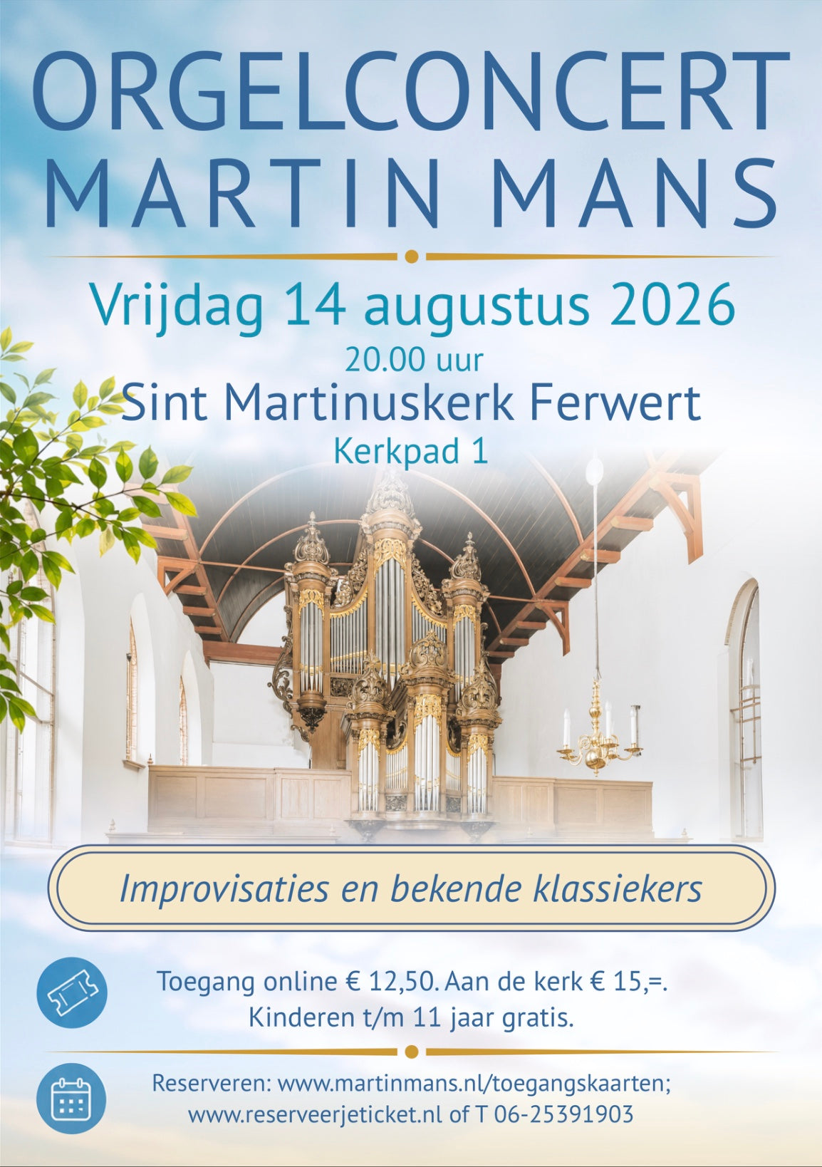 14 augustus 2026: Orgelconcert Martin Mans in Ferwert