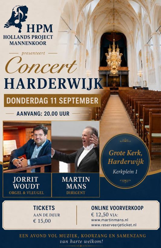 11 september 2027: Concert Hollands Project Mannenkoor in Harderwijk