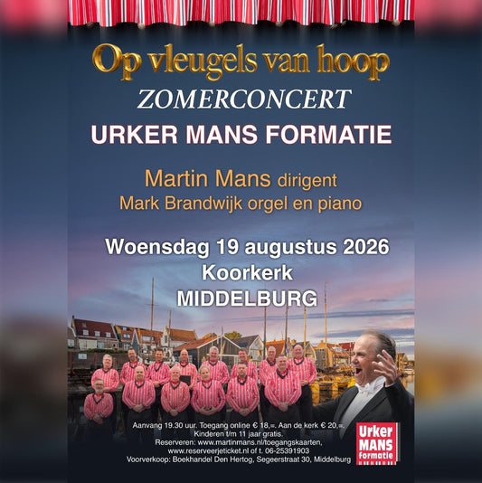 19 augustus 2026: Zomerconcert Urker Mans Formatie in Middelburg