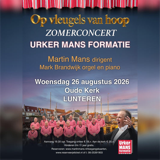 26 augustus 2026: Zomerconcert Urker Mans Formatie in Lunteren