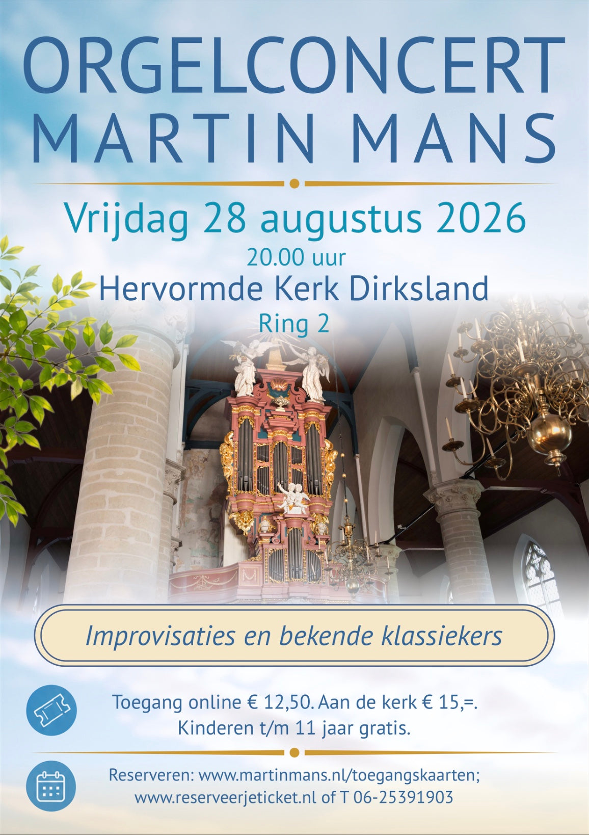 28 augustus 2026: Orgelconcert Martin Mans in Dirksland