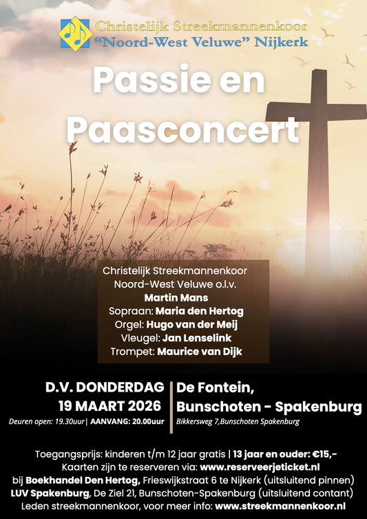 19 maart 2026: Passie en Paasconcert Streekmannenkoor Nijkerk