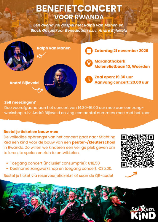 21 november 2026: Benefietconcert voor Rwanda - Gospelavond met Ralph van Maanen en het Black Gospelkoor Benediction o.l.v. Andre Bijleveld