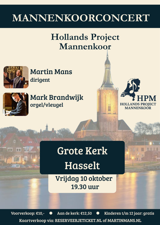 10 oktober 2025: Mannenkoorconcert Hasselt met Martin Mans en Mark Brandwijk - Hollands Project Mannenkoor